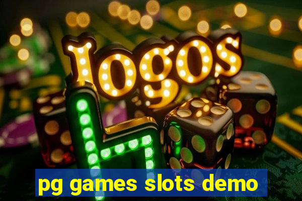 pg games slots demo